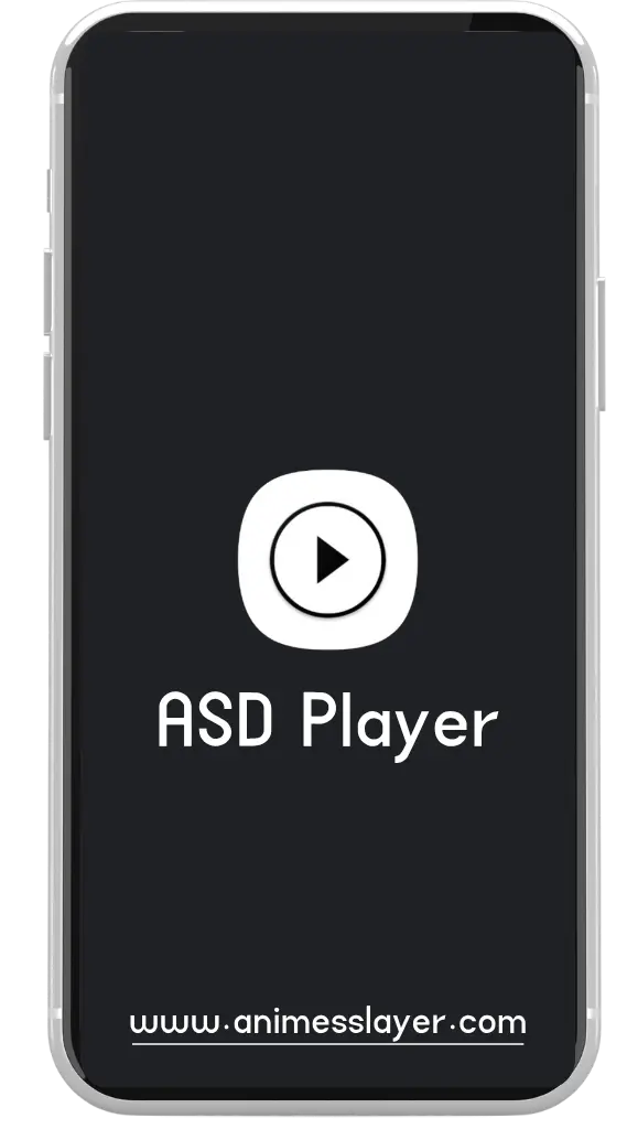 Anime Slayer APK ASD Player APK